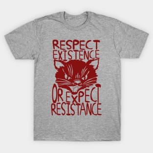 Respect Existence Or Expect Resistance - Sabo Tabby, Punk, Leftist, Socialist T-Shirt